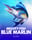 Mighty Fish: Blue Marlin
